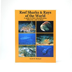 Reef Sharks & Rays of the World-Michael bk-rsrotw.jpg