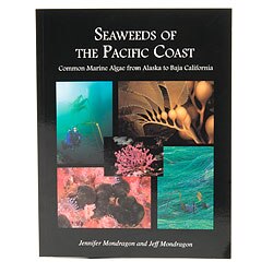 Seaweeds of the Pacific Coast Book - Mondragon bk-swpc.jpg