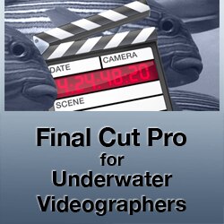 Final Cut Pro Class for Underwater Videographers & Photographers, Monterey class-fcp.jpg