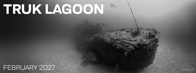 Truk Lagoon - Feb. 15-26, 2027