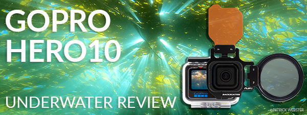 GoPro HERO 10 Underwater Review