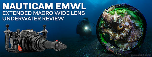 Nauticam EMWL Underwater Lens Review