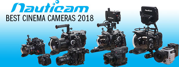 Nauticam Best Underwater Cinema Cameras 2018