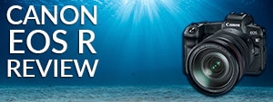 Canon EOS R Underwater Camera Review